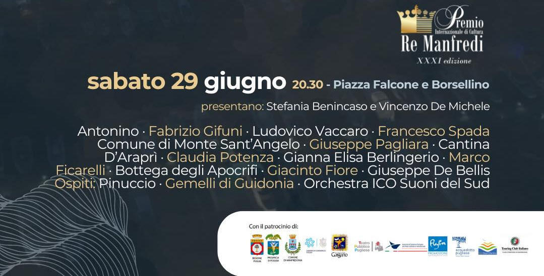 XXXI Premio Internazionale di Cultura Re Manfredi: domani la cerimonia di premiazione. Ospiti I Gemelli di Guidonia e Pinuccio. Antonino tra i premiati.